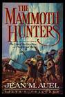 Jean M AUEL / The Mammoth Hunters Uncorrected Proof 1st 1985