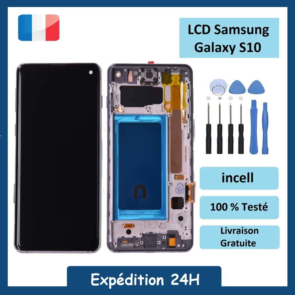 Écran LCD Pour Samsung Galaxy S10 (G973F) Avec Châssis Incell Complet + Outils