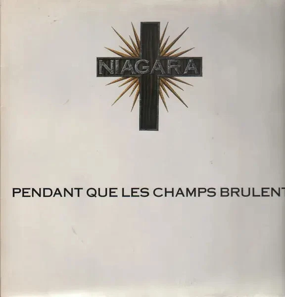 Niagara Pendant Que Les Champs Brûlent Vinyl Single 12inch NEAR MINT Metronom - Bild 1 von 1