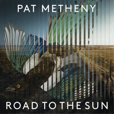 Pat Metheny Road to the Sun (Vinyl) Limited  12" Album with CD (UK IMPORT) - Image 1 of 2