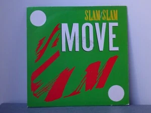 Slam Slam: Move UK NEAR MINT 7" - Picture 1 of 4