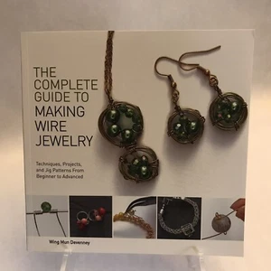 The Complete Guide to Making Wire Jewelry crafts home projects Designer New - Bild 1 von 3