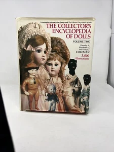 THE COLLECTOR'S ENCYCLOPEDIA OF DOLLS Vol.2 ~ W/ Dust Cover First Edition - Picture 1 of 2