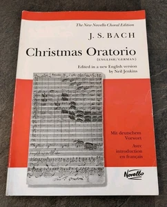 J S Bach Christmas Oratorio The New Novello Choral Edition Vocal Score 1999 - Picture 1 of 4