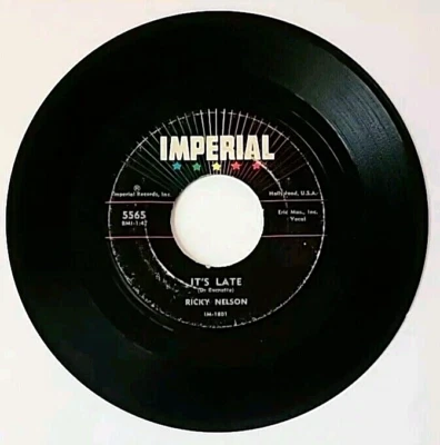 1959 Ricky Nelson 45 Vinyl It's Late & Never Be Anyone Else But You, Imperial - Image 1 of 4
