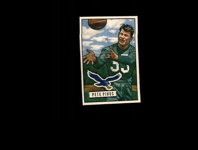 1951 Bowman 46 Pete Pihos EX-MT #D896845 - Image 1 of 2