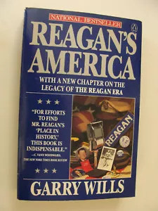 Reagan's America The Legacy of President Ronald Reagan Era 1988 Garry Wills - Picture 1 of 1