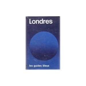 LONDRES Les Guides Bleus CARTES Plans Gérald GASSIOT-TALABOT et Robert BOULANGER - Picture 1 of 1
