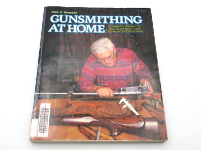 Gunsmithing at Home by John E. Traister (1985, Paperback) - Image 1 of 4