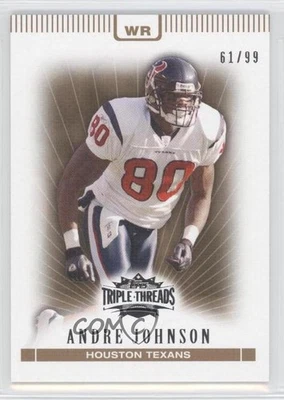 2007 Topps Triple Threads Gold /99 Andre Johnson #62 HOF - Image 1 of 2