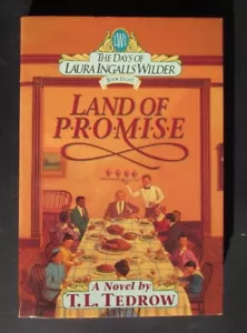The days of Laura Ingalls Wilder Land of Promise T L Tedrow Book 8 - Picture 1 of 2