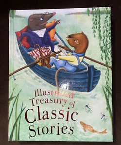 2015 Illustrated Treasury of Classic Stories Miles Kelly Hardcover Book - Imagen 1 de 12
