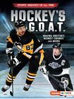 Hockey's G.O.A.T.: Wayne Gretzky, Sidney Crosby et plus [Sports' Greatest of A
