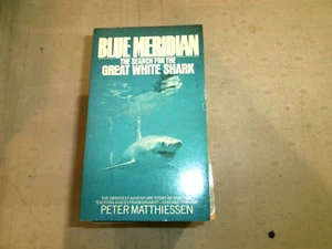 Blauer Meridian - Die Suche nach dem Weißen Hai von Peter Matthiessen DD9730 - Bild 1 von 1