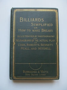 C1884? BILLIARDS SIMPLIFIED OR HOW TO MAKE BREAKS Burroughes & Watts Catalogue - Picture 1 of 24