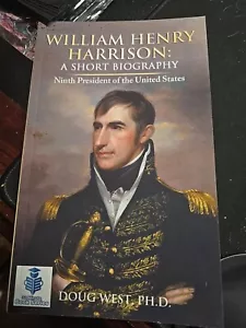 William Henry Harrison A Short Biography Book - Foto 1 di 1