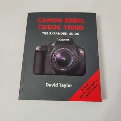 Canon Rebel T3/EOS 1100D: The Expanded Guide de David Taylor (Edición española) Foto 1 de 4