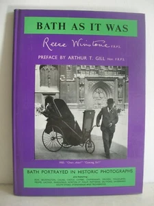 Bath as it Was by Reece Winstone (Hardback, 1980) - SIGNED Copy - Picture 1 of 1