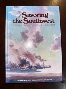 HC Savoring the Southwest by Symphony Guild Cookbook Roswell NM 5th Ed 1994 - Picture 1 of 2