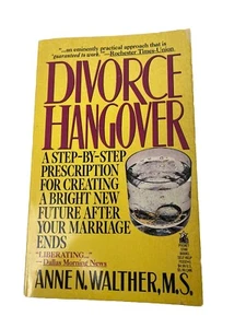 Divorce Hangover Paperback April 1 1992 by Anne N. Walther Judith Regan Vintage - Picture 1 of 3