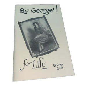 BY GEORGE! FOR LILLY (1986) George Levite' - APACHE, OKLAHOMA Memories, History. - Bild 1 von 4