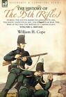 Cope, William H. The History Of The 95Th (Rifles)-During The South Am Book Nuovo