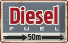 Blechschild 20x30 cm Diesel fuel 50 m Straßenschild
