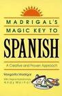 Margarita Madrigal Madrigal's Magic Key to Spanish (Paperback) (US IMPORT)