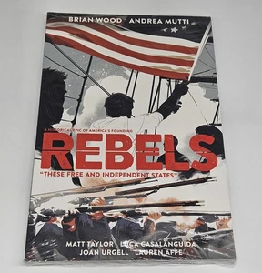 Rebellen These Free & Independent States TPB Graphic Novel Comic Brandneu Versiegelt - Bild 1 von 2