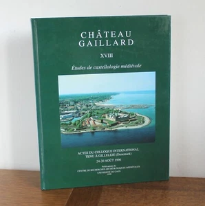 Château Gaillard Études De Castellologie Médiévale XVIII, Volume 18 - Bild 1 von 7