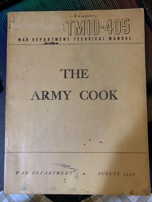 The Cook TM10-405 War Department Technical Manual August 1946 U.S. Gov. - Image 1 of 4