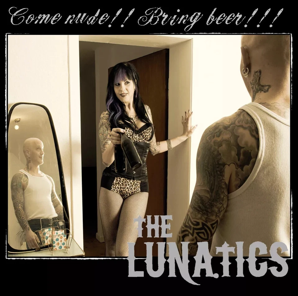 THE LUNATICS Come Nude! Bring Beer! CD - psychobilly - NEW - Image 1 of 1
