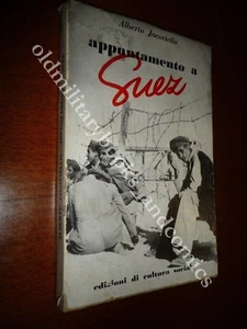 APPUNTAMENTO A SUEZ ALBERTO JACOVIELLO LOTTA LIBERAZIONE EGITTO vs INGHILTERRA - Picture 1 of 3