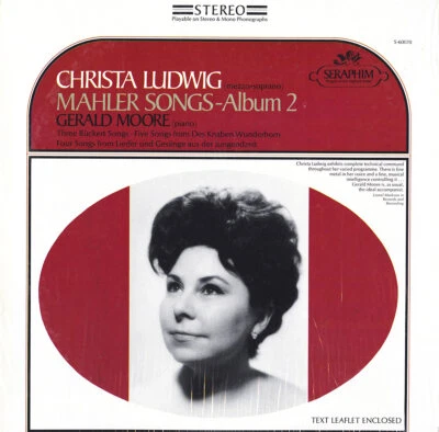 MAHLER Songs Album 2 CHRISTA LUDWIG, MOORE Piano SERAPHIM S-60070 (SAX-2358) - Image 1 of 3