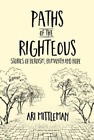 Ari Mittleman Paths of the Righteous (Paperback)