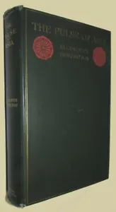Ellsworth HUNTINGTON The Pulse of Asia A Journey in Central Asia 1907 1st ED - Imagen 1 de 3