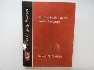 AN INTRODUCTION TO THE GOTHIC LANGUAGE trade paperback 2006 - Picture 1 of 6