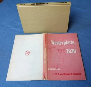 WESTERPLATTE, 1939, A PLAY IN 3 ACTS BY W.K. VON UHLENHORST-ZIECHMANN 1955 HC/DJ - Picture 1 of 5