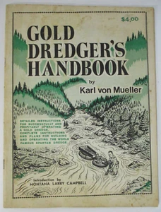 Gold Dredger's Handbook, de Karl von Mueller - Segunda Edición - 089316609X - Imagen 1 de 5