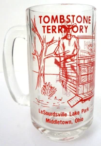 TOMBSTONE TERRITORY LESOURDSVILLE LAKE PARK DRINK GLASS MUG VTG MIDDLETOWN OHIO - Picture 1 of 8