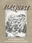 Elfquest: The Art Of The Story By Wendy Pini 9781933865867 | Brand New