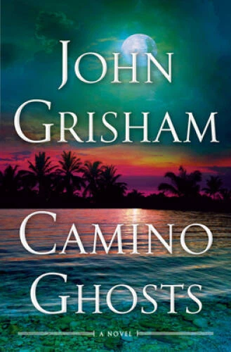 Camino Ghosts: A Novel - Hardcover By Grisham, John - VERY GOOD Foto 1 de 1