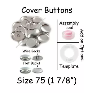 Size 75 (1 7/8" - 48mm) Cover Buttons - Flat Back / Wire Back - Picture 1 of 7