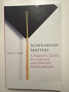 Scholarship Matters A Parent's Guide to College and Private Scholarships - Picture 1 of 9