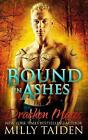 Bound In Ashes By Milly Taiden (English) Paperback Book