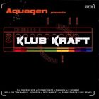 Aquagen [ 2CD ] Presents Klub Kraft (mix, 1999, CD1: v.a.)