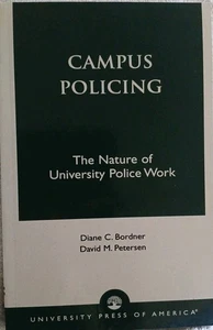 Campus-Polizeiarbeit: Die Natur der Universitätspolizeiarbeit, Taschenbuch von Bordner... - Bild 1 von 3