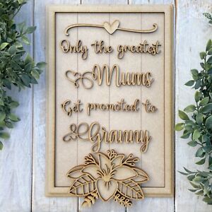 30cm MDF Laser Cut Rectangle Sign Mother's Day craft kit Only the Greatest Mums