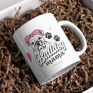 Personalised Bulldog Mum Mother's Day Coffe mug Birthday Xmas Gift 11oz 15oz - Picture 1 of 7