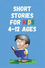 Narssif Short Stories Short Stories for Kids 4 - 12 Ages (Paperback)